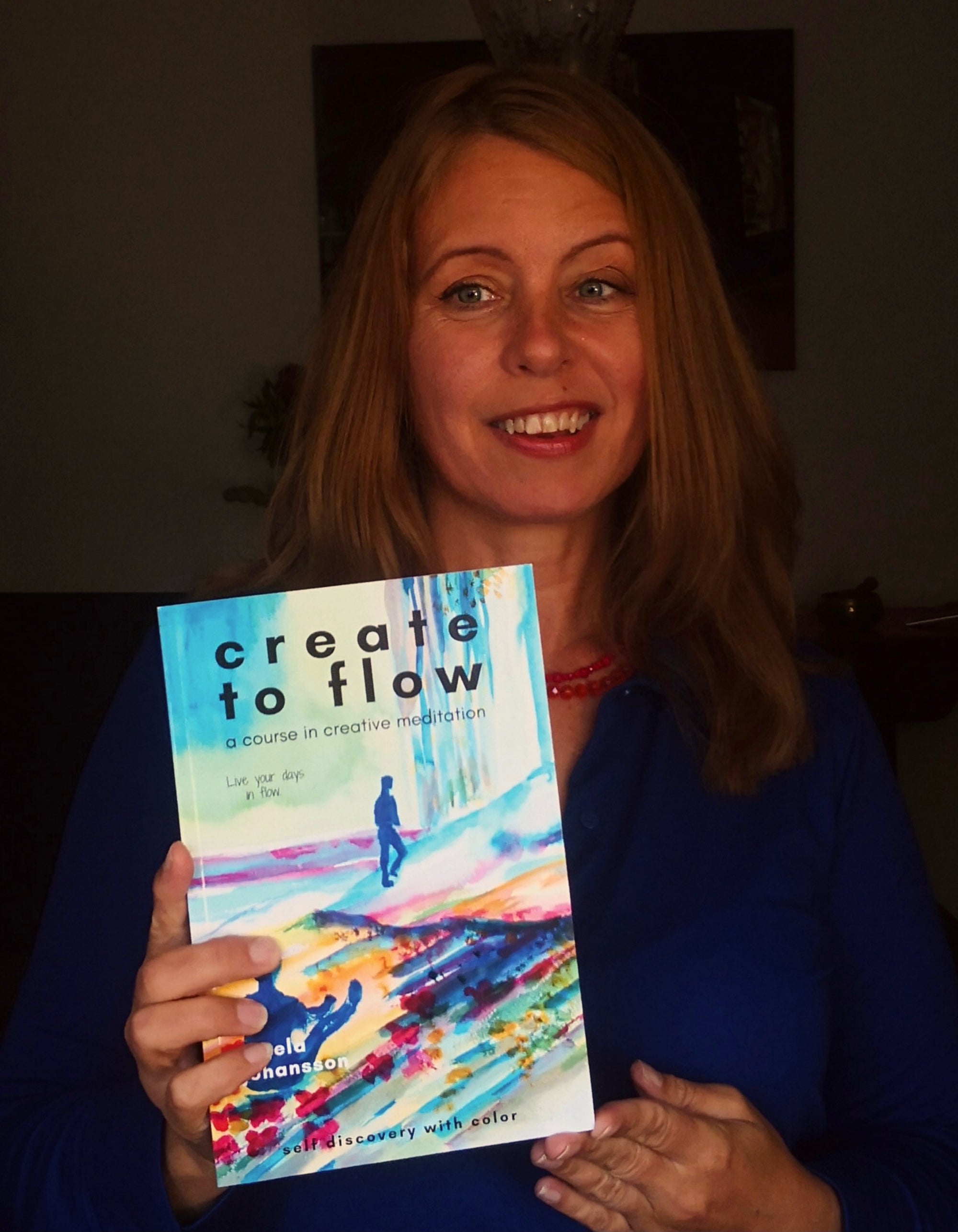 Artist and author Ingela Johansson with Create to Flow — A Course in Creative Meditation