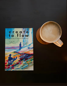 Create to Flow Paperback with coffee — A creative meditation practice by Ingela Johansson